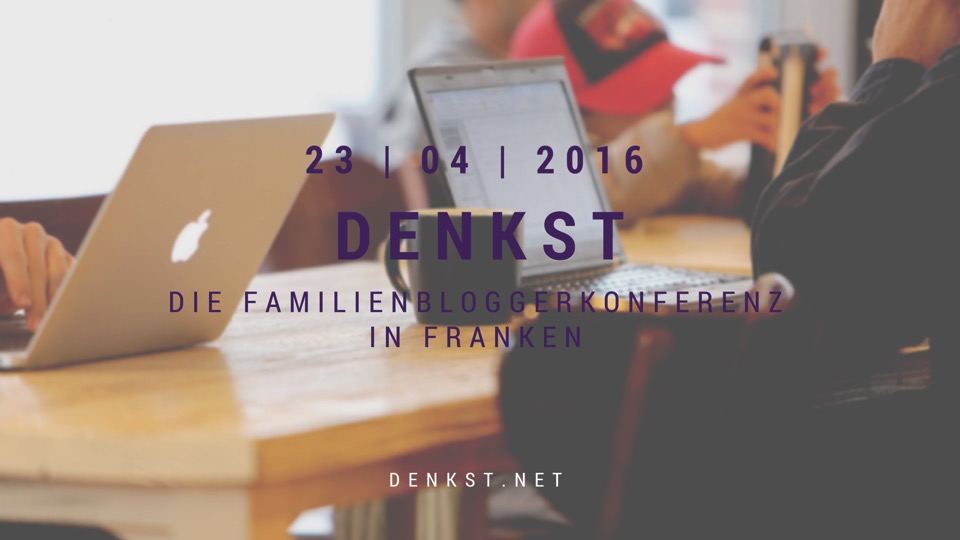 denkst - Bloggerkonferenz in Nürnberg
